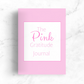 The Pink Gratitude Journal